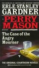 The Case of the Angry Mourner (Perry Mason)