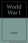 World War I An Ilustrated History