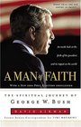 A Man of Faith The Spiritual Journey of George W Bush