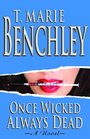 Once Wicked Always Dead