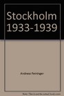 Andreas Feininger Stockholm 19331939