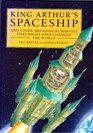 King Arthur's Spaceship