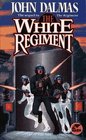 The White Regiment (Regiment Series, Bk 2)