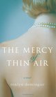 The Mercy of Thin Air