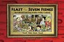 Feast Of The Seven Fishes  The Collected Comic Strip and Italian Holiday Cookbook