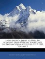 How America Went to War An Account from Official Sources of the Nation's War Activities 19171920 Volume 3