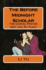 The Before Midnight Scholar