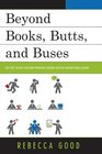 Beyond Books Butts and Buses Ten Steps to Help Assistant Principals Become Effective Instructional Leaders