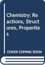 Chemistry Reactions Structures Properties