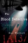 The Blood Detective (Nigel Barnes, Bk 1)