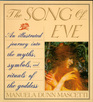 The Song of Eve: Mythology and Symbols of the Goddess