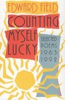 Counting Myself Lucky Selected Poems 19631992