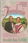 Theodosia (Celebrating the American Woman, Bk 1)