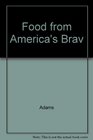 Food from America's Bravest A North American Experience in Firehouse Cooking