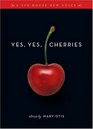 Yes Yes Cherries Stories