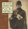 An American Postal Portrait A Photographic Legacy