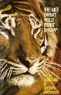 The last great wild beast show A discussion on the failure of British animal collections