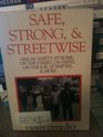 Safe Strong and Streetwise The Teenager's Guide to Preventing Sexual Assualt