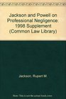 Jackson and Powell on Professional Negligence 1998 Supplement