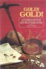 Gold Gold How and Where to Prospect for Gold