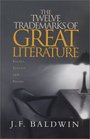 The Twelve Trademarks of Great Literature Essays Stories and Poems