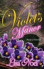 Violet's Manor Bonds of Kinship