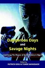 Dangerous Days and Savage Nights Countering the Menace of Armed Robbery in Nigeria
