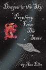Dragon in the Sky: Prophecy From The Stars