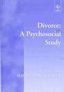 Divorce A Psychological Study