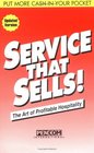 Service That Sells the Art of Profitable Hospitality