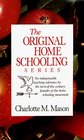 A Philosophy of Education (Original Homeschooling Series volume 6); Curiosity- the pathway to creative learning
