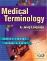 Medical Terminology  A Living Language