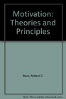 Motivation Theories and Principles