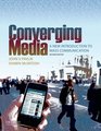 Converging Media A New Introduction to Mass Communication