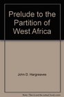 Prelude to the Partition of West Africa