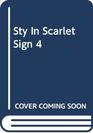 Sty In Scarlet Sign 4