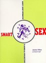 Smart Sex  Honest Expert Information To Answer All Your Questions