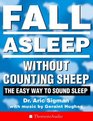 Fall Asleep Without Counting Sheep The Easy Way to Sound Sleep