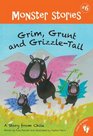 Grim Grunt and GrizzleTail A Story from Chili