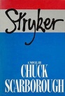 Stryker A novel