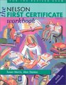 The Nelson First Certificate Course Workbook