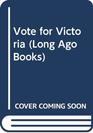 Vote for Victoria