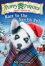 Puppy Pirates Super Special 3 Race to the North Pole