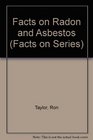 Facts on Radon and Asbestos