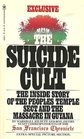 Suicide Cult The Inside Story of the Peoples Temple Sect and the Massacre in Guyana