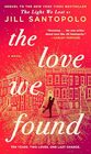 The Love We Found (The Light We Lost)