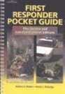 First Responder Pocket Guide Fire Service and Law Enforcement Editions