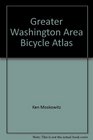 Greater Washington Area Bicycle Atlas