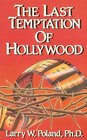 The Last Temptation of Hollywood