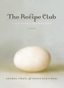 The Recipe Club A Tale of Food and Friendship
